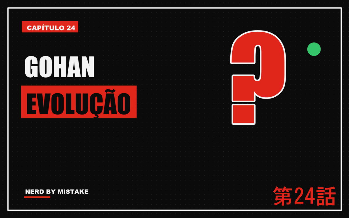 Capa: Gohan e a evolução