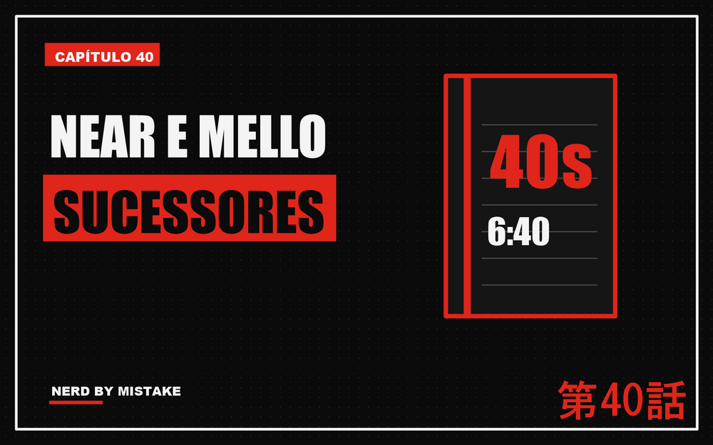 Near e Mello: os sucessores de L em Death Note